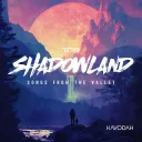 Shadowland: Songs from the Valley cover art